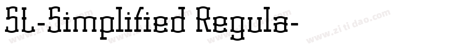 SL-Simplified Regula字体转换